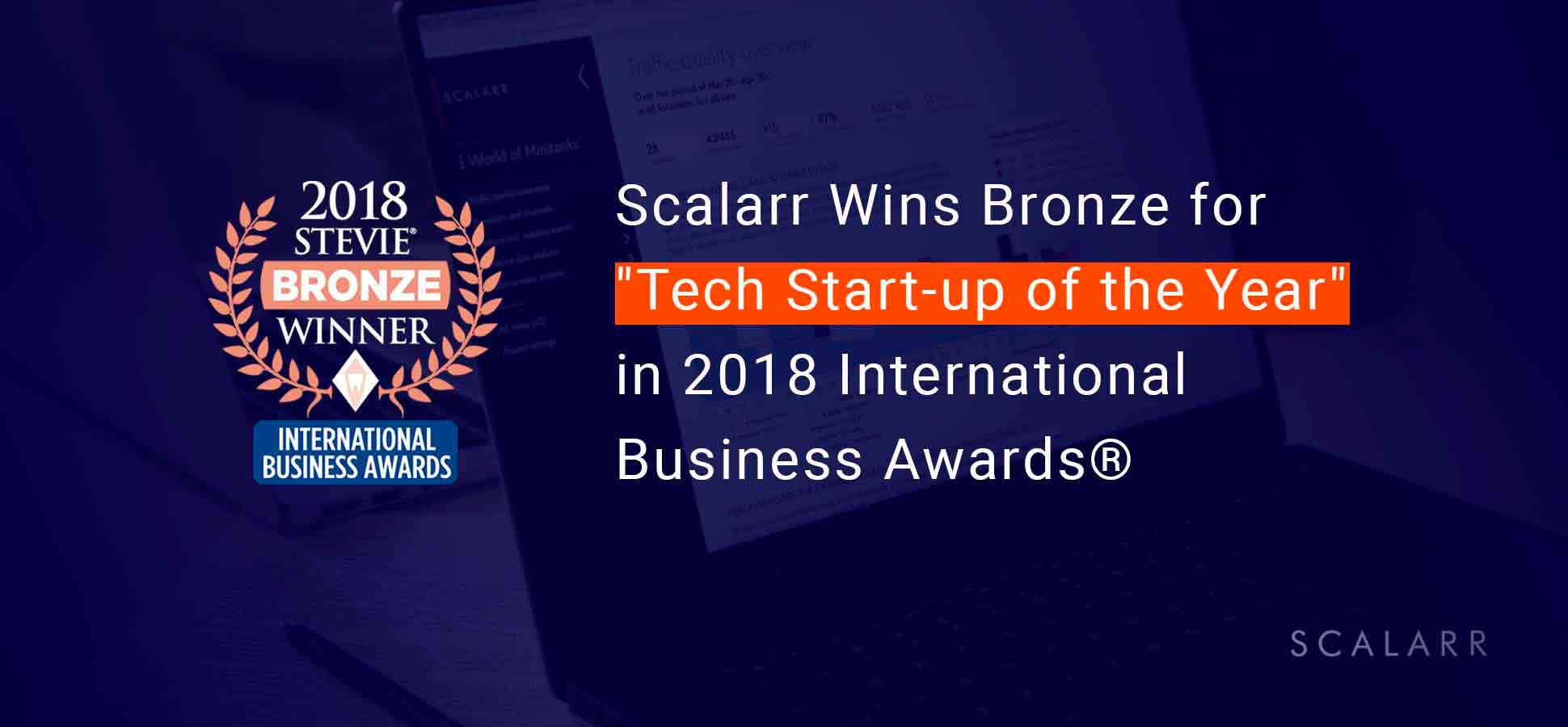 Scalarr Wins Bronze for “Tech Start-up of the Year” in 2018 International Business Awards®