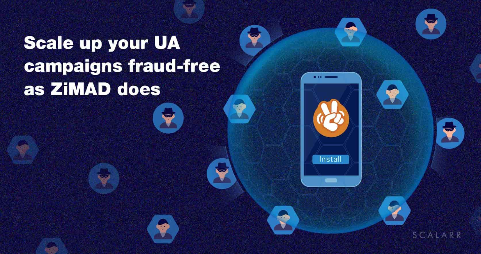 Scale up your UA campaigns fraud-free as Zimad does